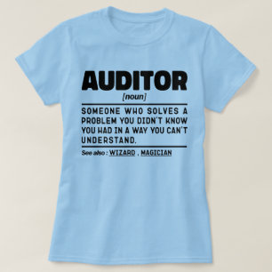 Auditor Noun Definition Company Worker Mom Funny T-Shirt