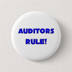 Auditors Rule! 2 Inch Round Button