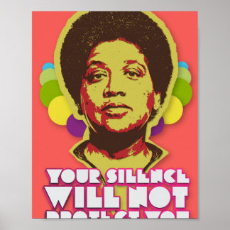 Audre Lorde Your Silence Will Not Protect You Poster