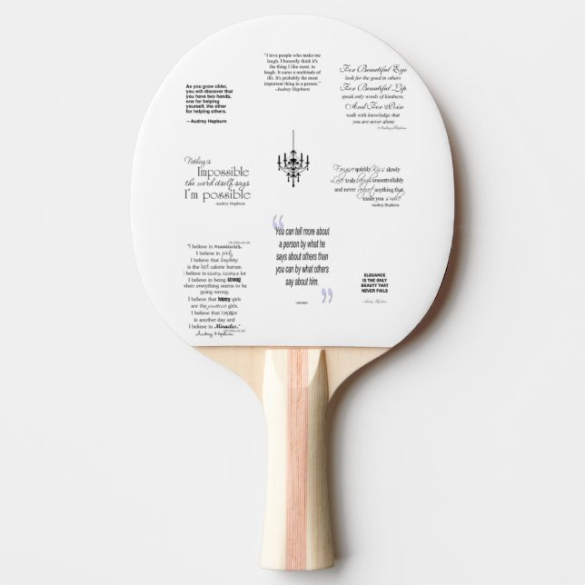 Audrey Hepburn Quotes Ping Pong Paddle (Front)
