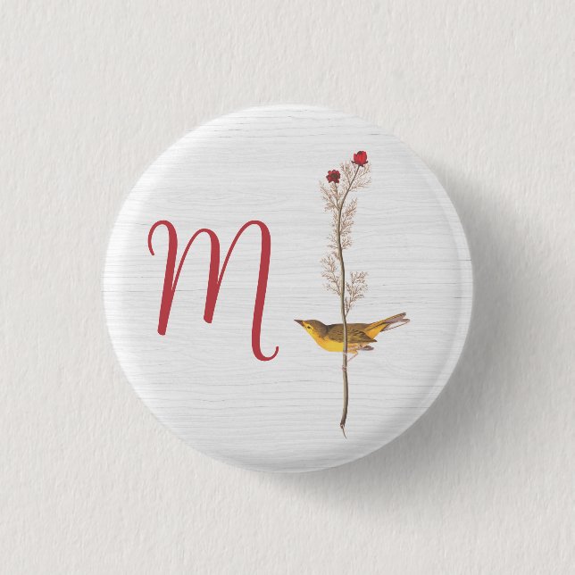 Audubon's Yellow Bird on Flower with Monogram 1 Inch Round Button (Front)