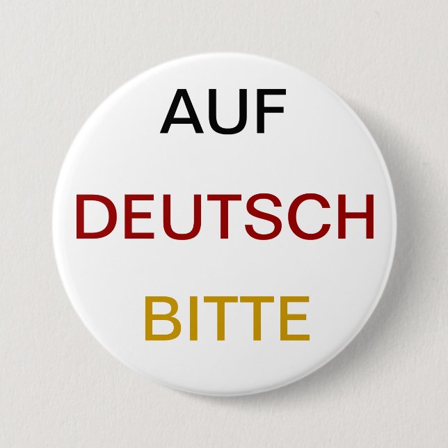 Auf Deutsch bitte 3 Inch Round Button (Front)