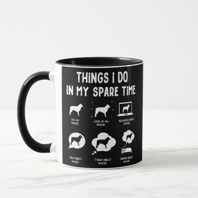 Auggie Things Do Spare Time Funny Dog Mom Dad  Mug (Left)