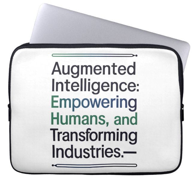 Augmented Intelligence – Empowering Humans Laptop Sleeve (Front)