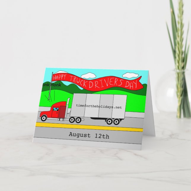 August 12th is National Truck Drivers Day  Card (Front)