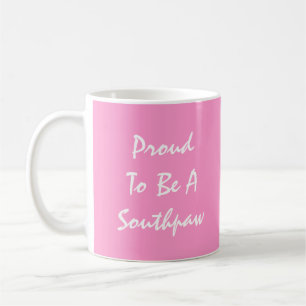 August 13th National Left-Handers Day, Proud To... Coffee Mug