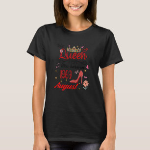 August 1969 Birthday This Queen Was Born In August T-Shirt