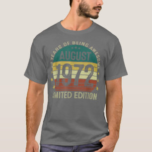 August 1972 50 Years Old Gift For Men Vintage 50th T-Shirt