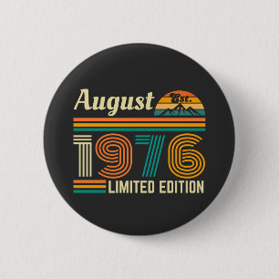 August 1976 Limited Edition 2 Inch Round Button