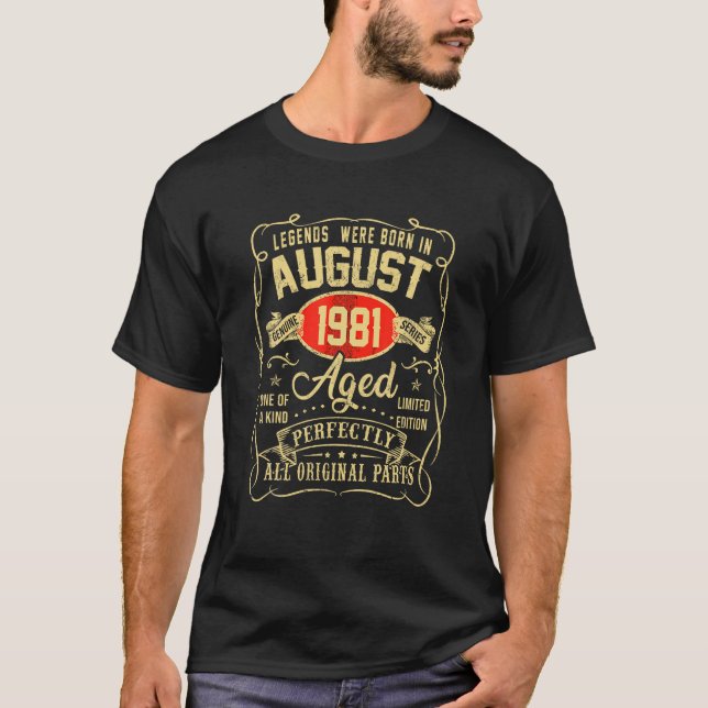 August 1981 42nd Birthday Gift 42 Year Old Men Wom T-Shirt (Front)