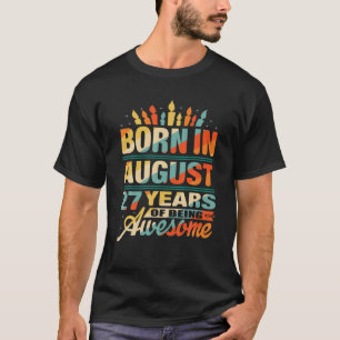 August 1994 27 Years Old 27Th Birthday Gifts Candl T-Shirt