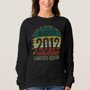 August 2012 10 Years Old For Men Vintage 10th Bir Sweatshirt