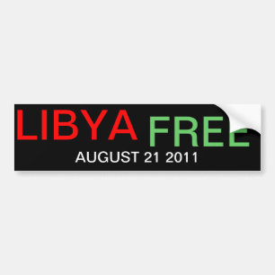 AUGUST 21 2011 LIBYA FREE BUMPER STICKER