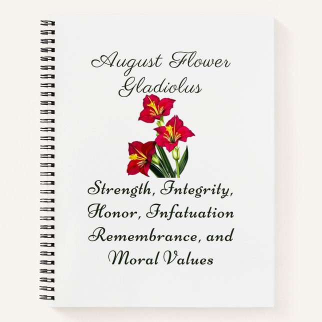 August Birth Month Flower Gladiolus Birth Gift Notebook (Front)