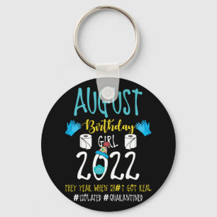 August Birthday Girl 2022 Social Distance Birthday Keychain