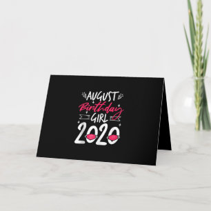 August Birthday Quarantine Gift Women Her Girl Card