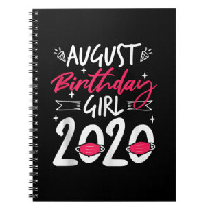 August Birthday Quarantine Gift Women Her Girl Notebook