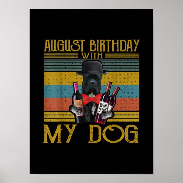 August Birthday With My Cane Corso Dog 2020 Poster (Front)