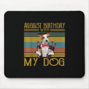 August Birthday With My Jack Russell Dog 2020 Mouse Pad