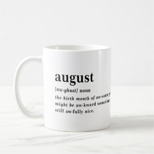August Definition Birthday Coffee Mug
