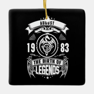 August Gift 1983 The Birth Of The Legends Ceramic Ornament