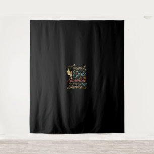 August Girls Are Sunshine August Birthday Gift Tapestry