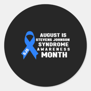 August Is Stevens-johnson Syndrome Awareness Month Classic Round Sticker