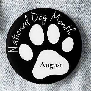 August National Dog Month 2 Inch Round Button