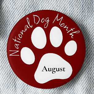 August National Dog Month 2 Inch Round Button