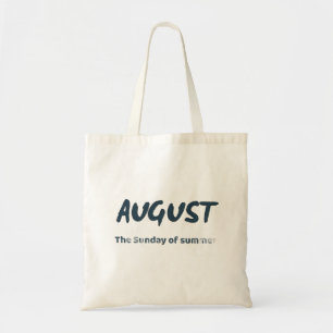 August – The Sunday of Summer Typography Quote Tote Bag