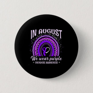 August We Wear Purple Rainbow Overdose Awareness M 2 Inch Round Button