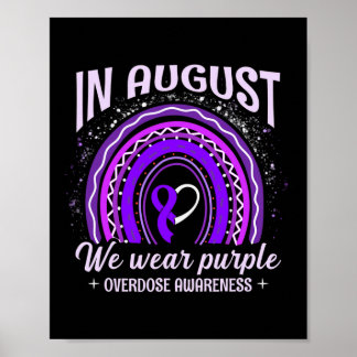 August We Wear Purple Rainbow Overdose Awareness M Poster