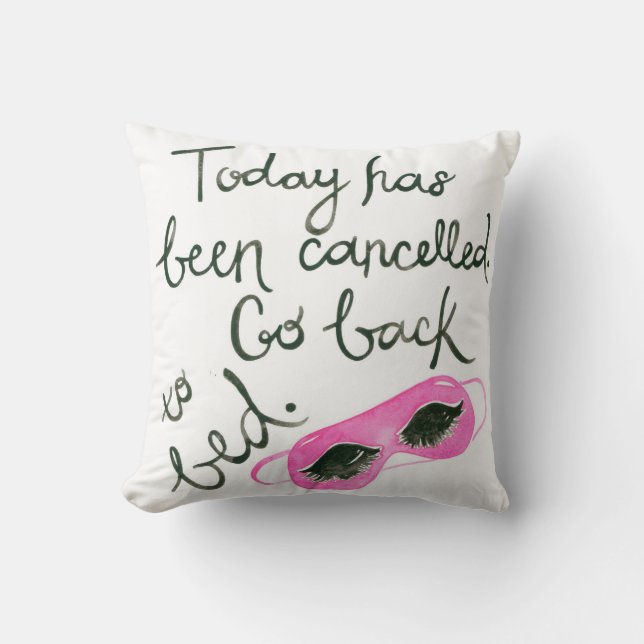Aujourd'hui a été décommandé, retourne au coussin (Recto)