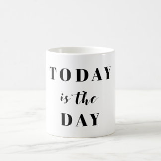 Aujourd'hui est la tasse de jour