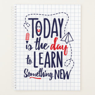 Aujourd'Hui Est Le Jour Pour Apprendre Quelque Cho