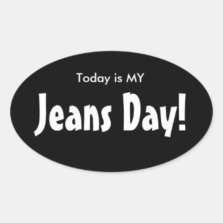 Aujourd'hui est MY Jeans Stickers Jeans Day - Blac