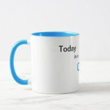 Aujourd'hui est une tasse de beau jour