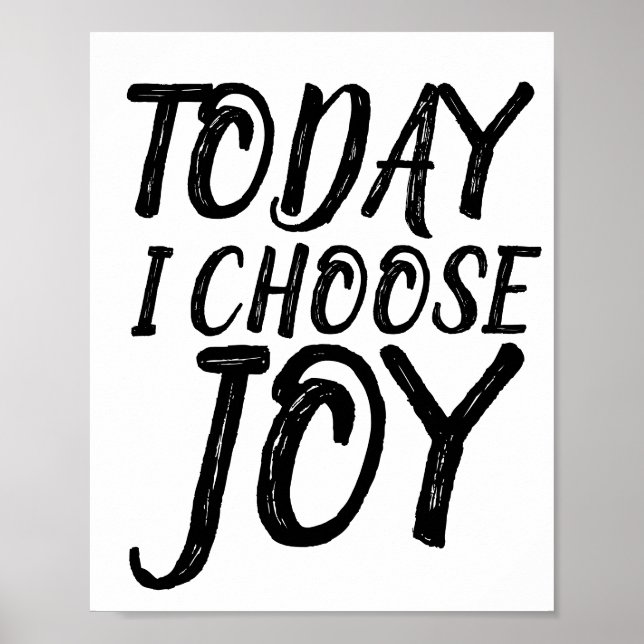 AUJOURD'HUI, JE CHOISIS JOY Motivational Posters (Devant)
