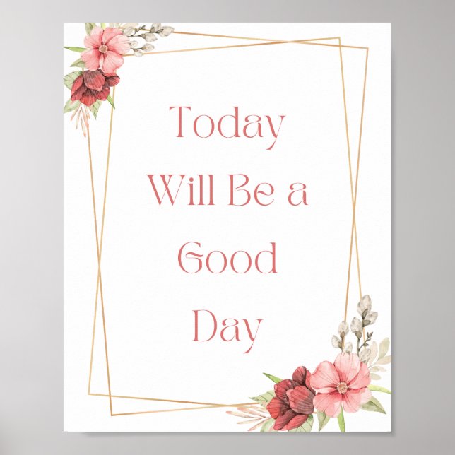 Aujourd'hui sera un bon jour Poster de motivation (Devant)