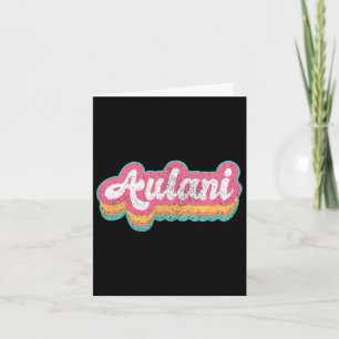 Aulani First Name Girl Vintage 70s 80s Personalize Card