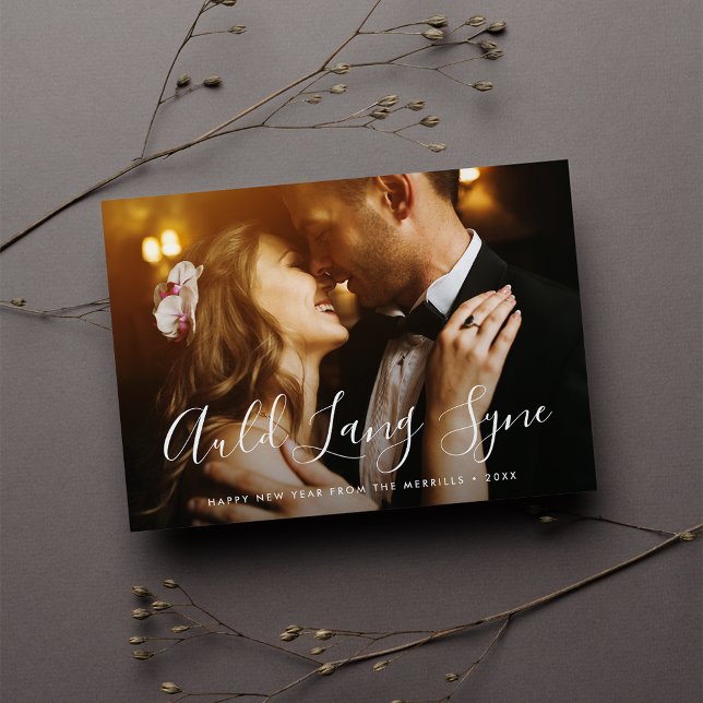 Auld Lang Syne | Happy New Year Photo Card (Creator Uploaded)