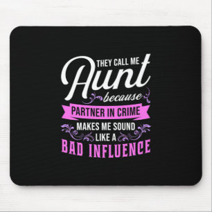 Aunt And Bad Influence Mouse Pad