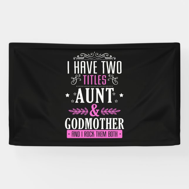 Aunt And Godmother Banner (Horizontal)