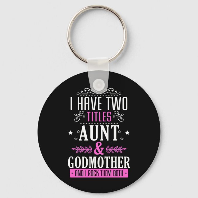Aunt And Godmother Keychain (Front)
