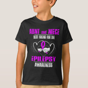 Aunt And Niece Best Friend Of Life Epilepsy Awaren T-Shirt