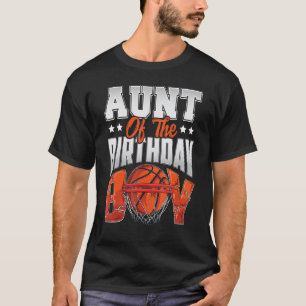 Aunt basketball birthday Boy Family Baller b day P T-Shirt
