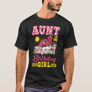 Aunt Birthday Farm Animals Girl Matching Birthday  T-Shirt