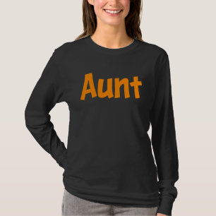AUNT family member vacation party group reunion i T-Shirt