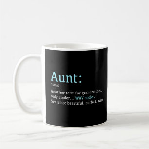 Aunt Funny Definition Noun Another Term Pul  Coffee Mug