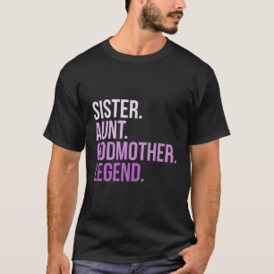 Aunt Godmother Legend Funny Gender Reveal Auntie G T-Shirt